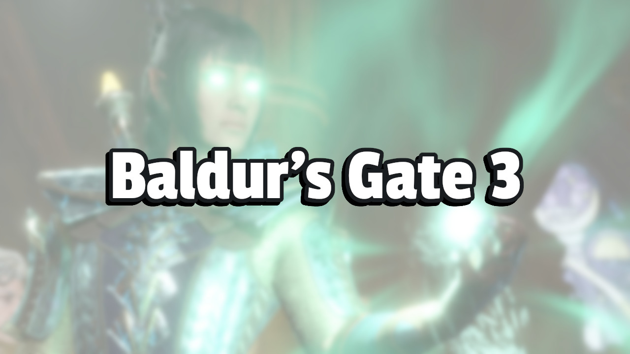 Spiele schlecht erklärt Baldur's gate 3