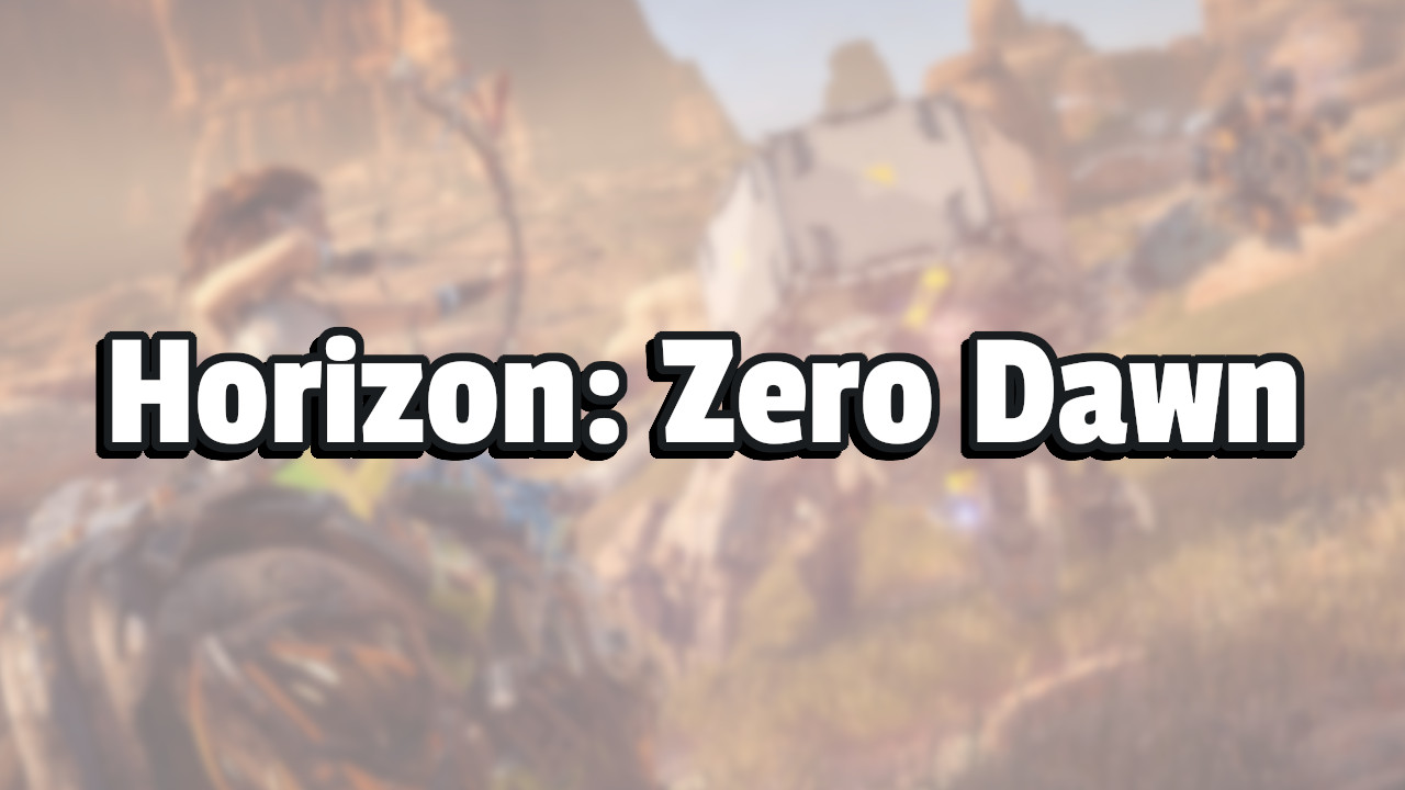 Spiele schlecht erklärt Horizon Zero Dawn
